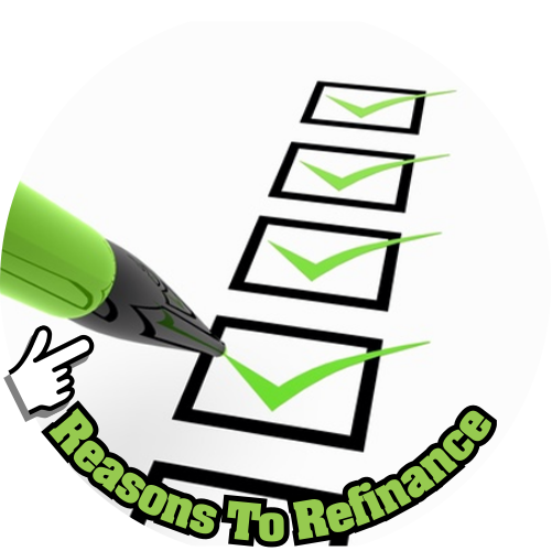 Reasons For Refinancing